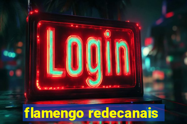 flamengo redecanais